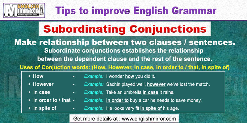 Use of Conjunctions How, However, In case, In order to / that, In spite of in English