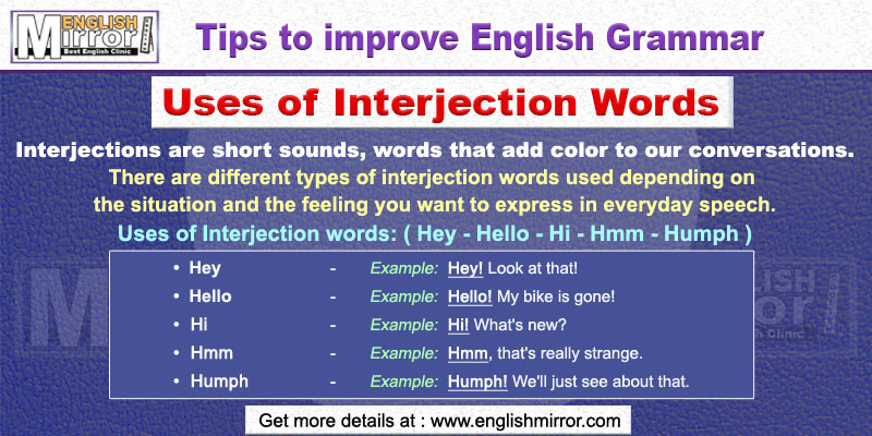 Usage of interjection words Hey, Hello, Hi, Hmm, Humph in English