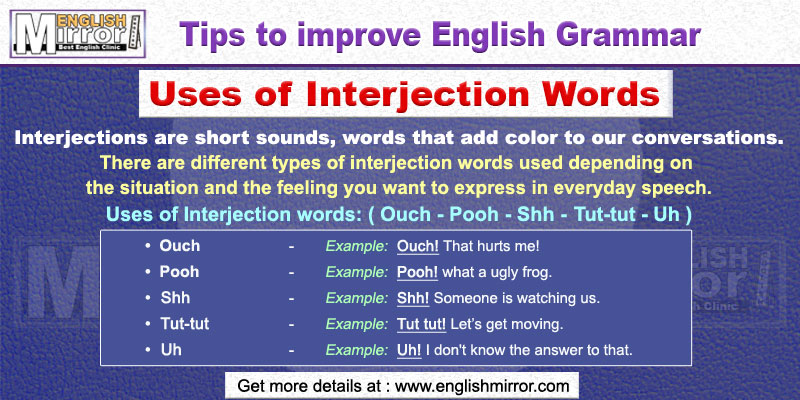 Usage of interjection words Ouch, Pooh, Shh, Tut-tut, Uh in English