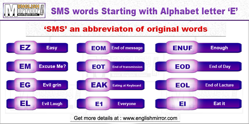 SMS words with alphabet letter E in English