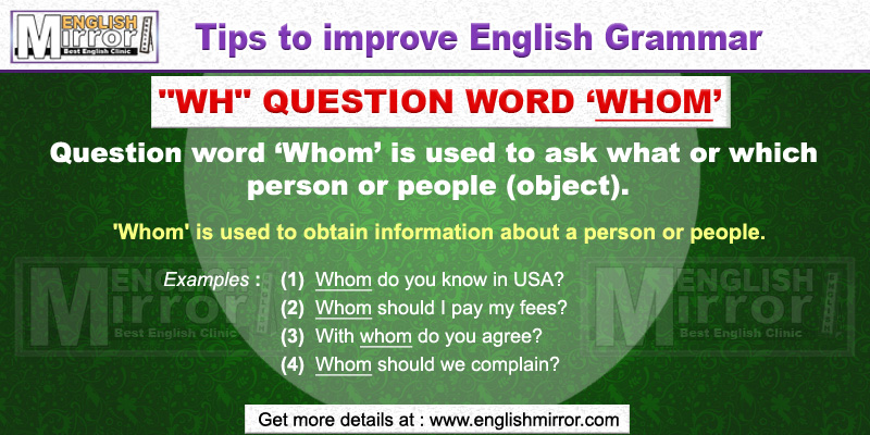 'wh' question word 'Whom' in English Grammar